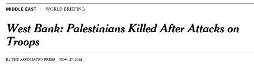 nyt headline Palestinians killed after attacks on troops.JPG